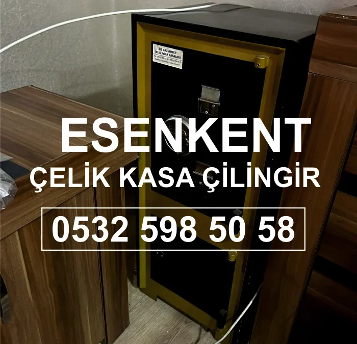 Esenkent Kasa Çilingir