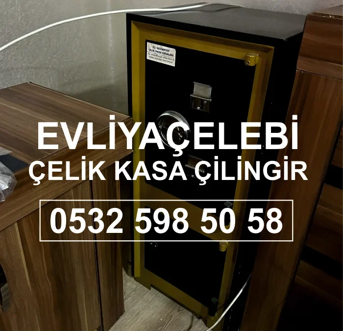 Evliya Çelebi Kasa Çilingir