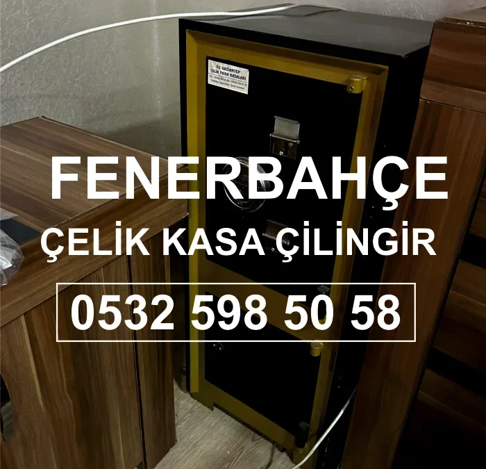 Fenerbahçe Kasa Çilingir